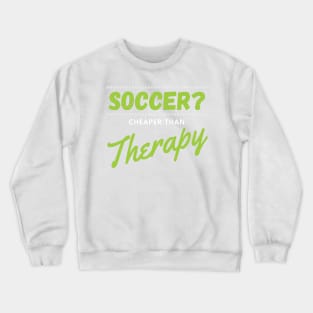 Best Gift Idea for Soccer Lovers Crewneck Sweatshirt